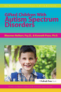 Gifted Children with Autism Spectrum Disorders