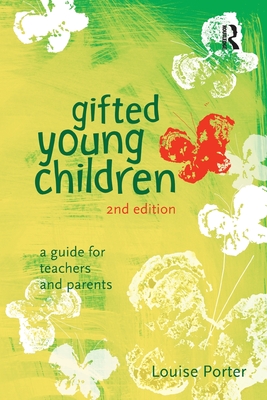 Gifted Young Children: A guide for teachers and parents - Porter, Louise