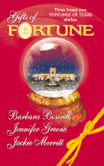 Gifts of Fortune - Boswell, Barbara, and Greene, Jennifer, and Merritt, Jackie