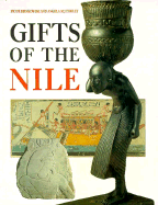 Gifts of the Nile: Ancient Egyptian Arts and Crafts in Liverpool Museum - Bienkowski, Piotr, and Tooley, Angela M J