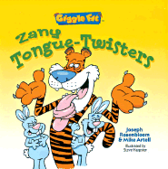 Giggle Fit: Zany Tongue-Twisters - Artell, Mike, and Rosenbloom, Joseph
