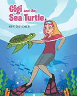 Gigi and the Sea Turtle