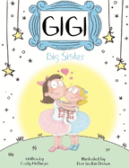 Gigi: Big Sister