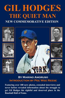 Gil Hodges: The Quiet Man - Amoruso, Marino