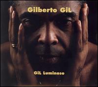Gil Luminoso - Gilberto Gil