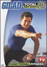 Gilad: Total Body Sculpt Plus - Functional Fitness