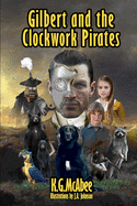 Gilbert and the Clockwork Pirates