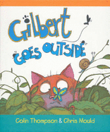 Gilbert Goes Outside