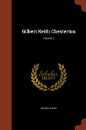 Gilbert Keith Chesterton; Volume 2