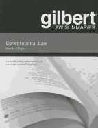 Gilbert Law Summaries on Constitutional Law, 31st