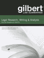 Gilbert Law Summaries on Legal Research, Writing, and Analysis