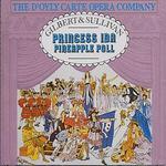 Gilbert & Sullivan: Princess Ida; Pineapple Poll