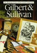 Gilbert & Sullivan - James, Alan, and Codd, Andrew, and Synopses, Opera