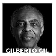 Gilberto Gil - Musical Trajectory