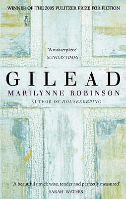 Gilead: An Oprah's Book Club Pick - Robinson, Marilynne