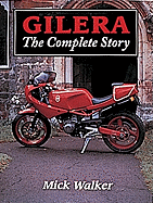 Gilera: The Complete Story
