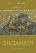 Gilgamesh: A Verse Play
