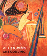 Gillian Ayres - Gooding, Mel