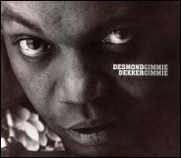 Gimmie Gimmie - Desmond Dekker
