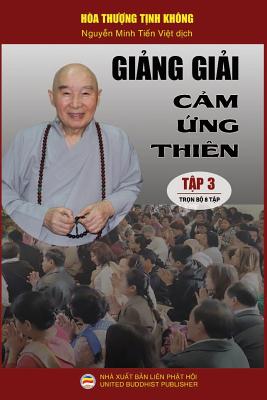 Ging gii Cm ng thin - Tp 3/8: Lot bi ging ca Ha thung Tnh Khng - Tnh Khng, Ha Thung, and Minh Tin, Nguyn (Translated by)