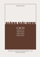 Ging Gii Kinh: Cch Chng Ta Trnh By Li Cha Ngy Nay