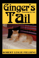 Ginger's Tail: Traveling by Cat