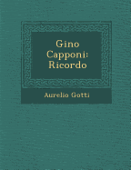 Gino Capponi: Ricordo