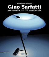 Gino Sarfatti: Selected Works 1938-1973