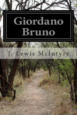 Giordano Bruno - McIntyre, J Lewis