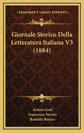 Giornale Storico Della Letteratura Italiana V3 (1884)