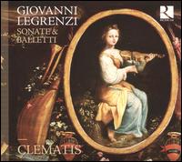 Giovanni Legrenzi: Sonate & Balletti - Ensemble Clematis