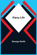 Gipsy Life