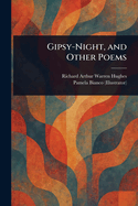 Gipsy-Night, and Other Poems