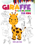 Giraffe coloring book for kids: Giraffe coloring book for 3-4-5-6-7-8-9-10 year old kids 102 coloring pages and 8.5 x 11 inch size