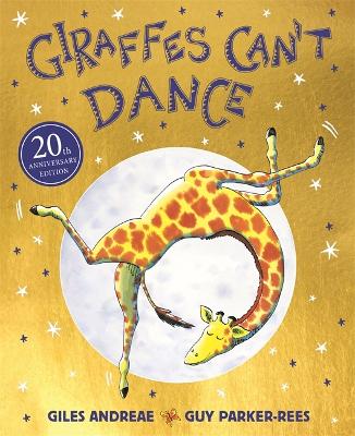 Giraffes Can't Dance 20th Anniversary Edition - Andreae, Giles