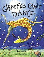 Giraffes Can't Dance Board Book