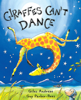 Giraffes Can't Dance - Andreae, Giles