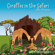 Giraffes in the Safari: Little Jiffy Series