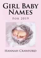Girl Baby Names: For 2019