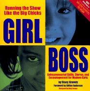 Girl Boss: Running the Show Like the Big Chicks