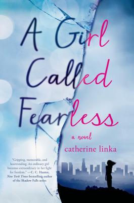 Girl Called Fearless - Linka, Catherine