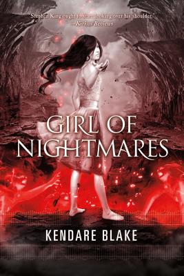 Girl of Nightmares - Blake, Kendare
