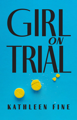 Girl on Trial - Fine, Kathleen