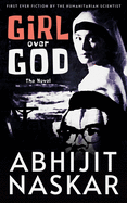 Girl Over God: The Novel