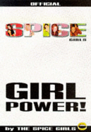 Girl Power: The Official Book by the "Spice Girls"
