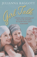 Girl Talk - Baggott, Julianna