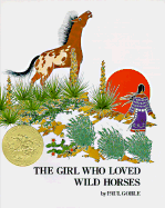 Girl Who Loved Wild Horses - Goble, Paul