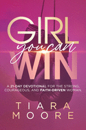 Girl, you can win!