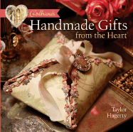 Girlfriends Handmade Gifts from the Heart - Hagerty, Taylor