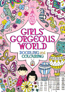 Girls' Gorgeous World